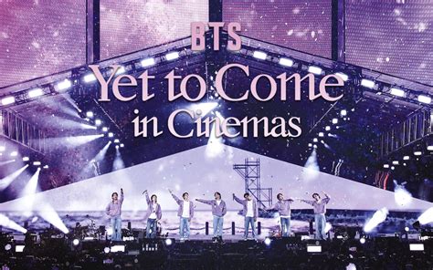 Feb 1, 2023 · BTS: Yet to Come in Cinemas (2023) NR. Join RM, Jin, SUGA, j-hope, Jimin, V and Jung Kook in this special cinematic cut, re-edited and remixed for the big screen. Watch new close-up angles and a whole new view of the entire concert, BTS Yet To Come in Busan. GENRE: Concert/Special Events. 